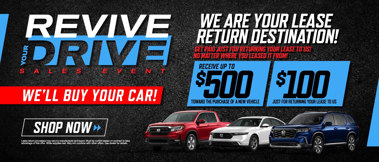 Receive up to $500 toward the purchase of a new vehicle